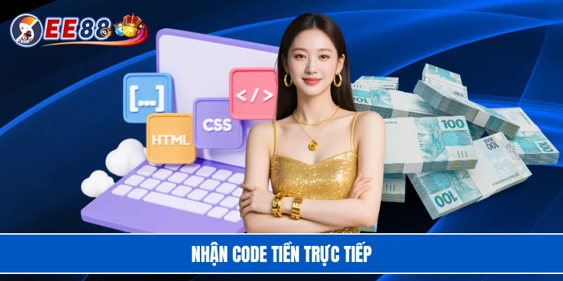Nhận code tiền trực tiếp